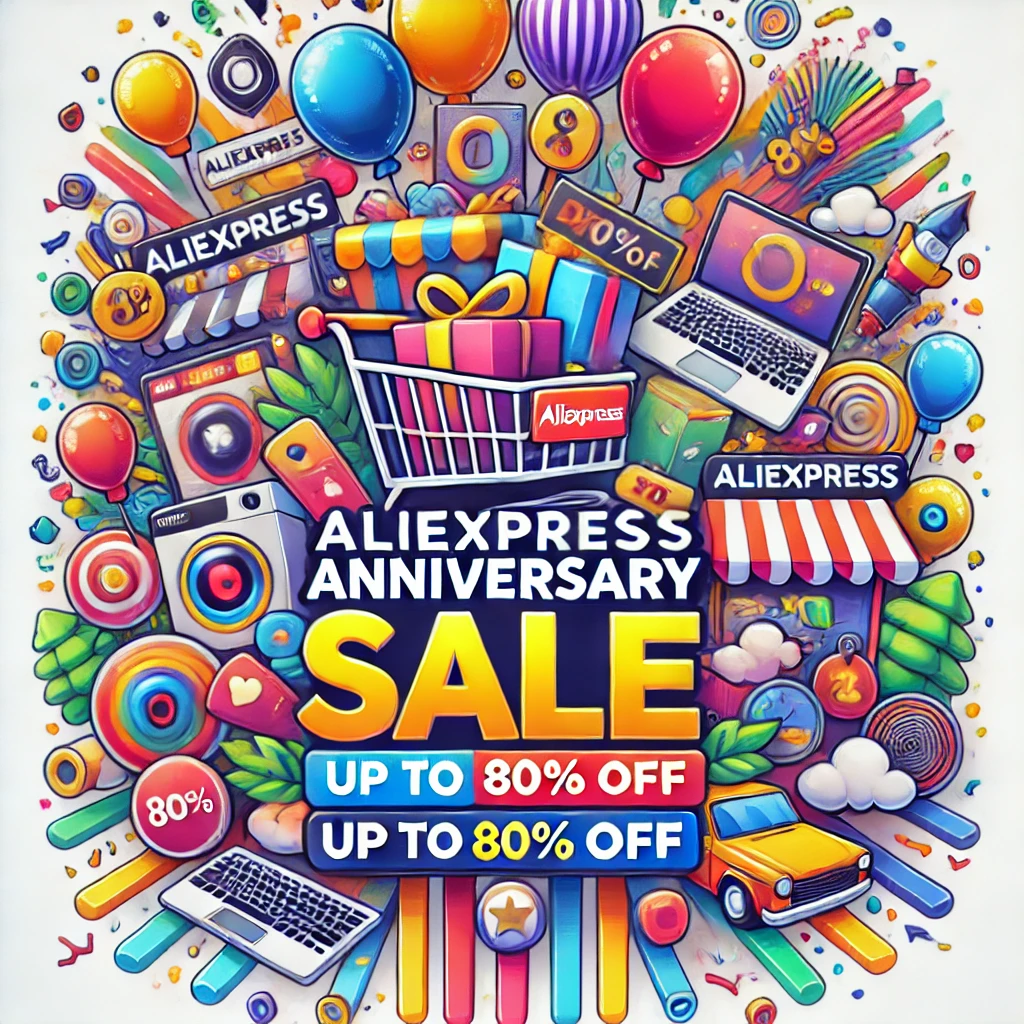 AliExpress Anniversary Sale β Up to 80% Off on Top Deals