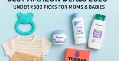 Best Amazon Deals 2025 – Budget Baby & Mom Picks Under ₹500