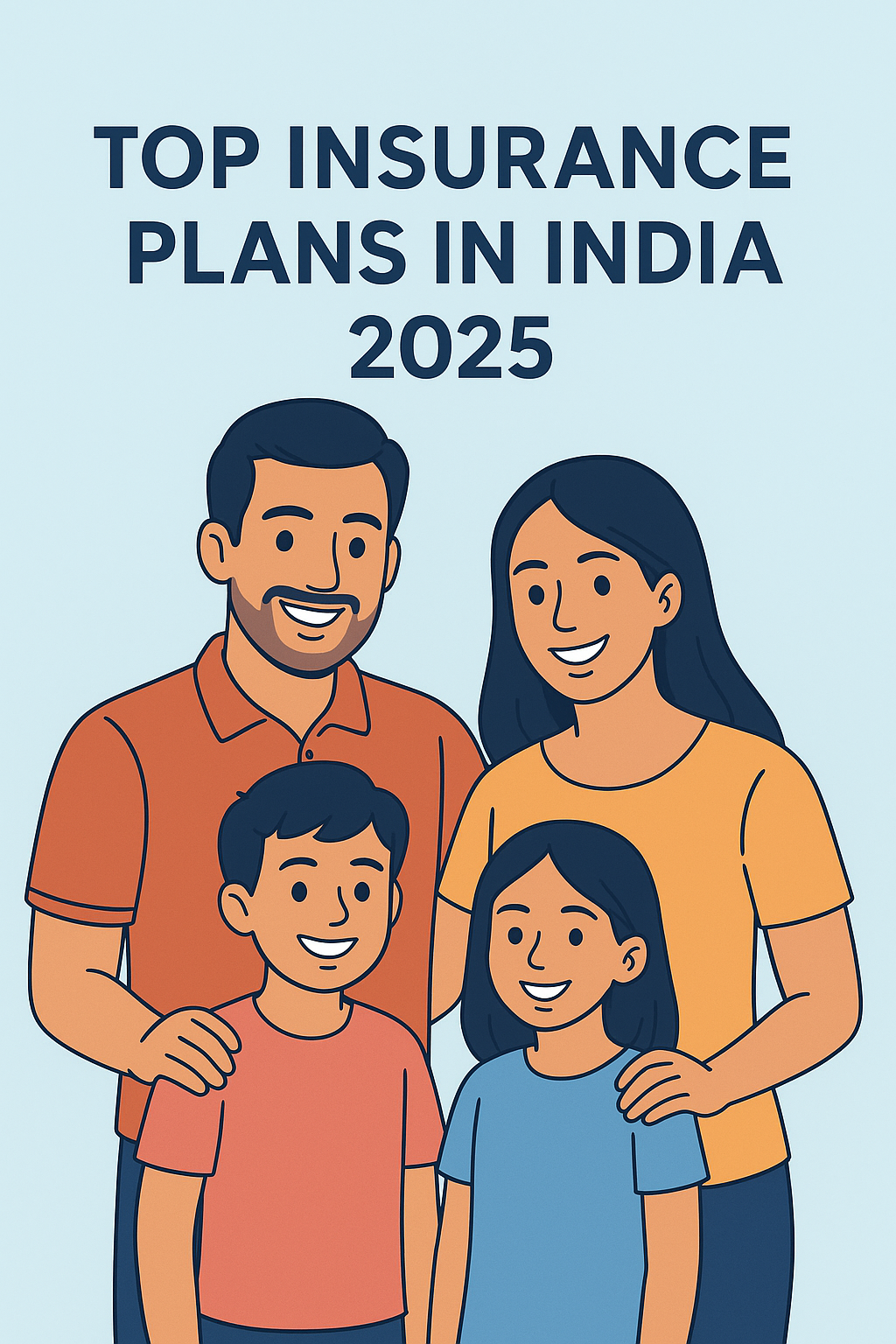 Best insurance plans India 2025 comparison chart showing health life family coverage options with premium rates and benefits