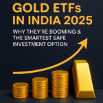 Gold ETFs in India 2025 safe investment option with rising gold coins and bar